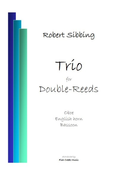 Trio for Double-Reeds (trio for&nbsp;ob/EH/bsn)
